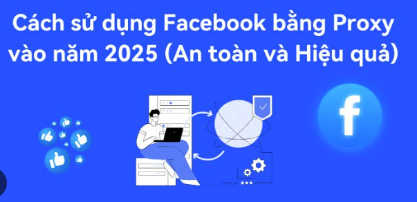 Proxy Cho Facebook